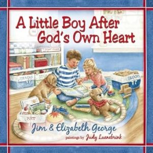 A Boy After God’s Own Heart Your Awesome Adventure With Jesus