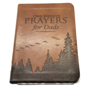 One Minute Prayers For Dad