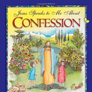 Jesus Speaks To Me About Confession
