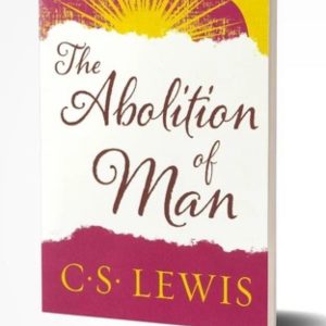 The Abolition Of Man