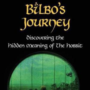 Bilbo’s Journey: Discovering The Hidden Meaning Of The Hobbit Hardback