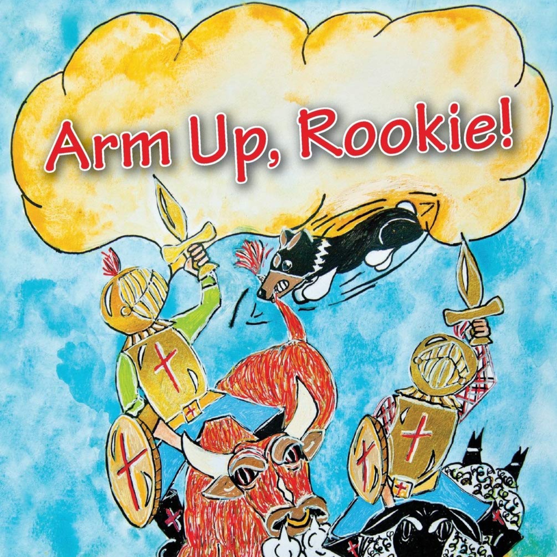 Arm Up, Rookie