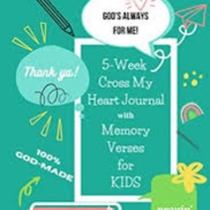 5-Week Cross My Heart Journal With Memory Verses For Kids