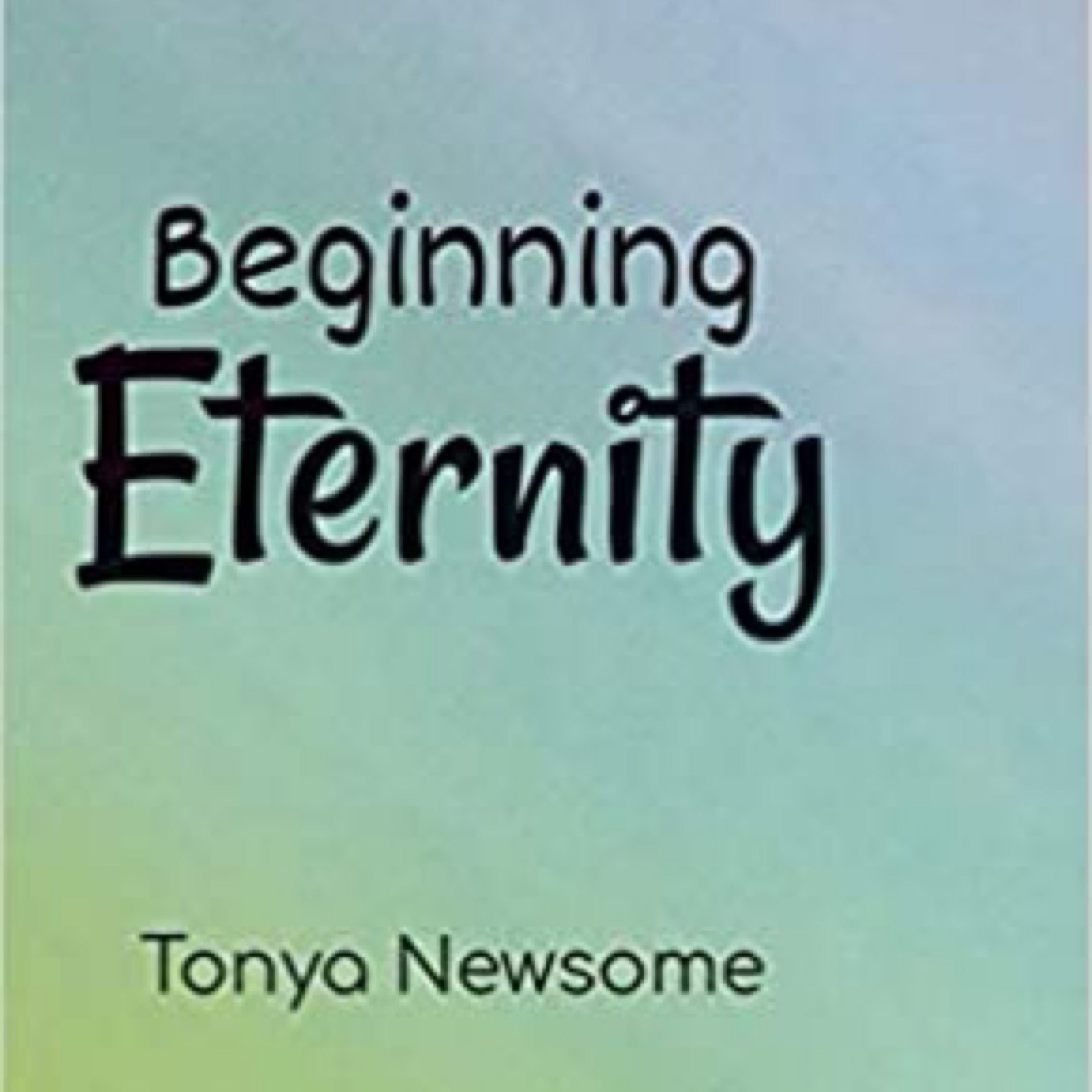 Beginning Eternity