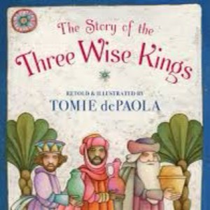 The Story of the Three Wise Kings/ Tomie dePAOLA