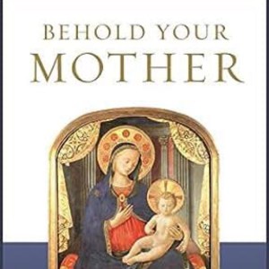 Behold your Mother 90000