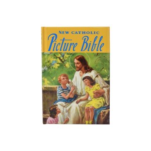 Catholic Picture Bible: Popular Stories from the Old and New Testaments by Lawrence G Lovasik