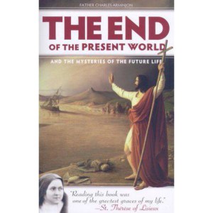 The End of The Present World - by Charles Arminjon (Paperback)