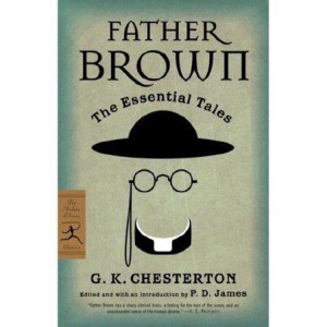 Father Brown: The Essential Tales (Modern Library Classics) by G. K. Chesterton