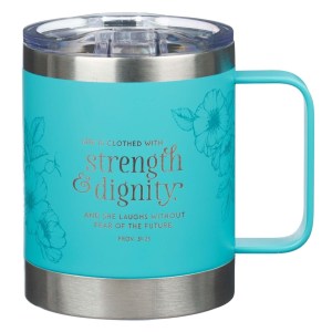 Strength and Dignity Proverbs 31 Woman Floral Stainless Steel Teal Camp SMUG214